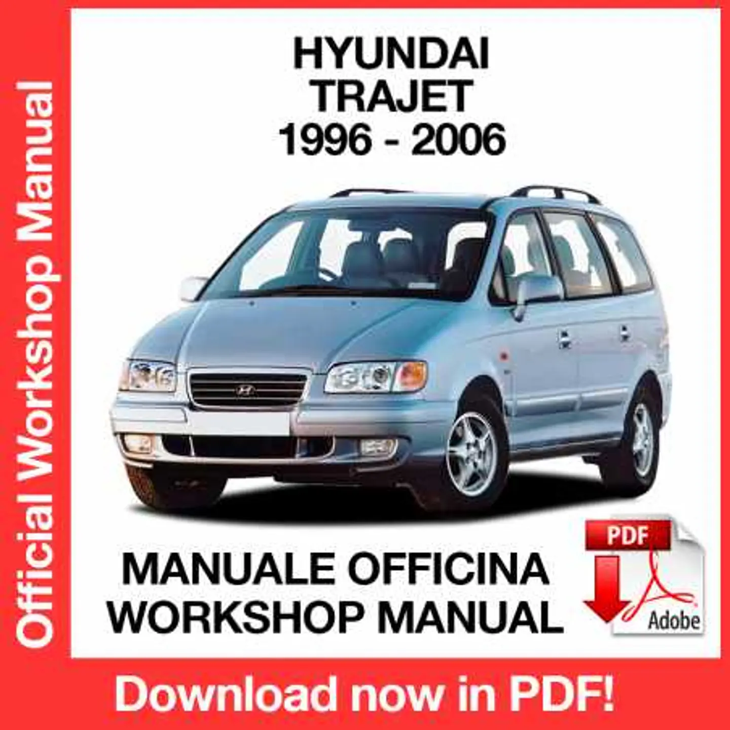 Hyundai Trajet (1996, 1997, 1998, 1999, 2000, 2001, 2002, 2003, 2004, 2005, 2006) (EN) Workshop Repair Manual FREE PDF Download 1