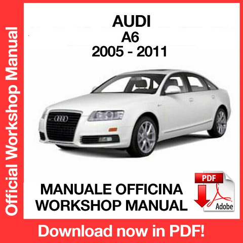 AUDI A6 (2005, 2006, 2007, 2008, 2009, 2010, 2011) (EN) Workshop Repair Manual FREE PDF Download
