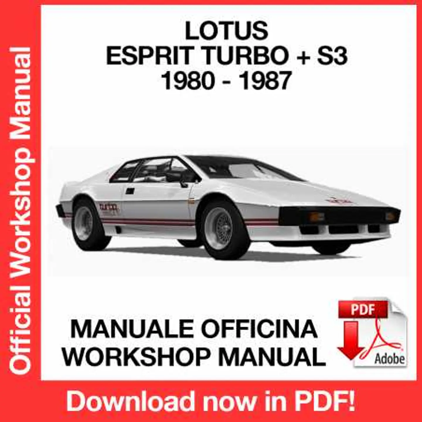 Lotus Esprit Turbo + S3 (1980, 1981, 1982, 1983) (EN) Workshop Repair Manual FREE PDF Download 1