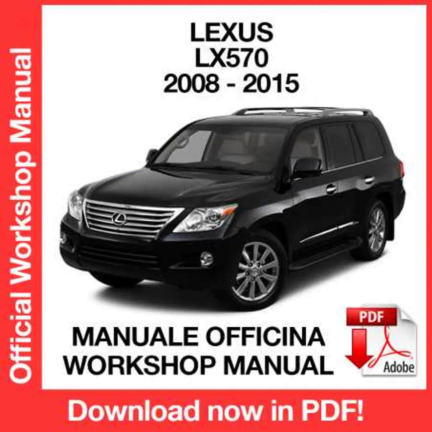 Lexus LX570 (2008, 2009, 2010, 2011, 2012, 2013, 2014, 2015) (EN) Workshop Repair Manual FREE PDF Download 1