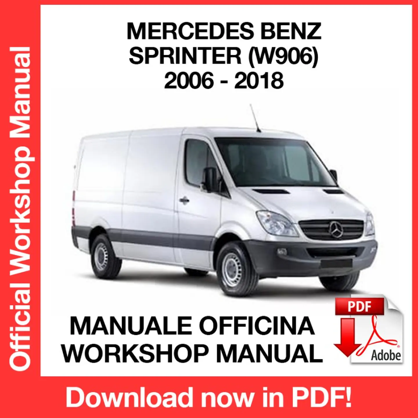 Mercedes Benz Sprinter (2012, 2013, 2014, 2015, 2016, 2017, 2018) (EN) Workshop Repair Manual FREE PDF Download 1