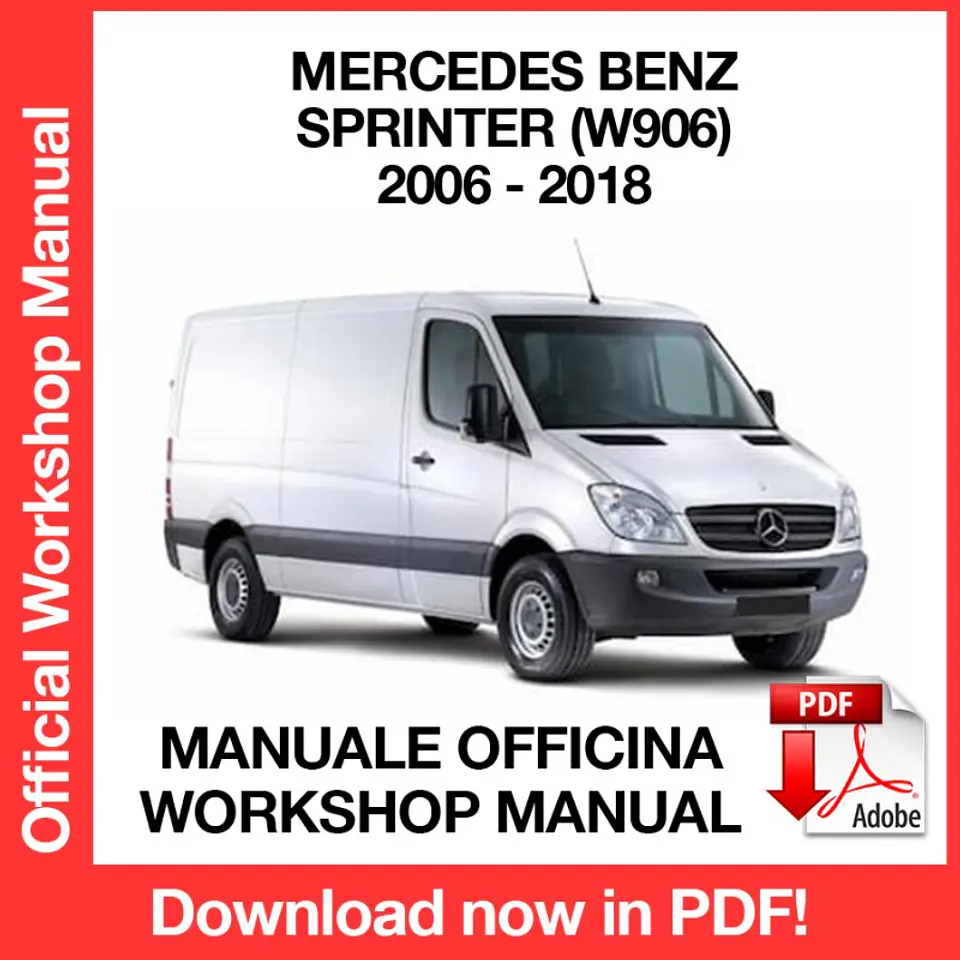 Mercedes Benz Sprinter (2012, 2013, 2014, 2015, 2016, 2017, 2018) (EN) Workshop Repair Manual FREE PDF Download 1