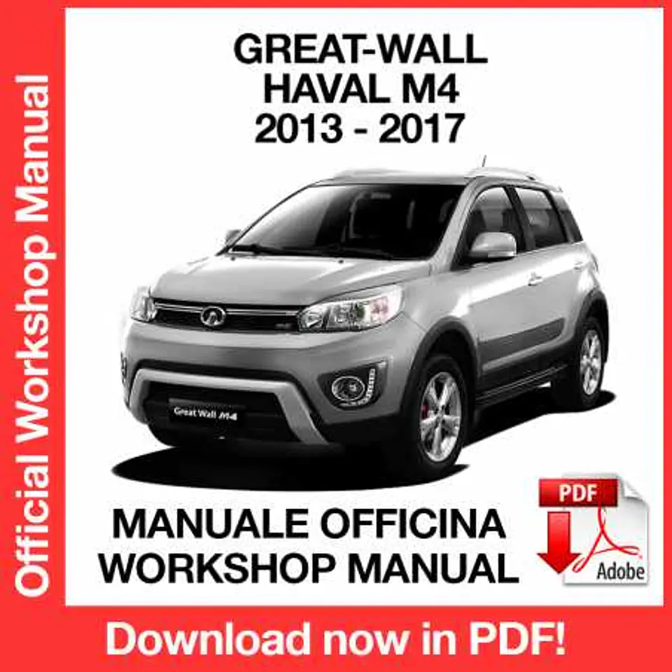 Great Wall Haval M4 (2013, 2014, 2015, 2016, 2017) (EN) Workshop Repair Manual FREE PDF Download 1