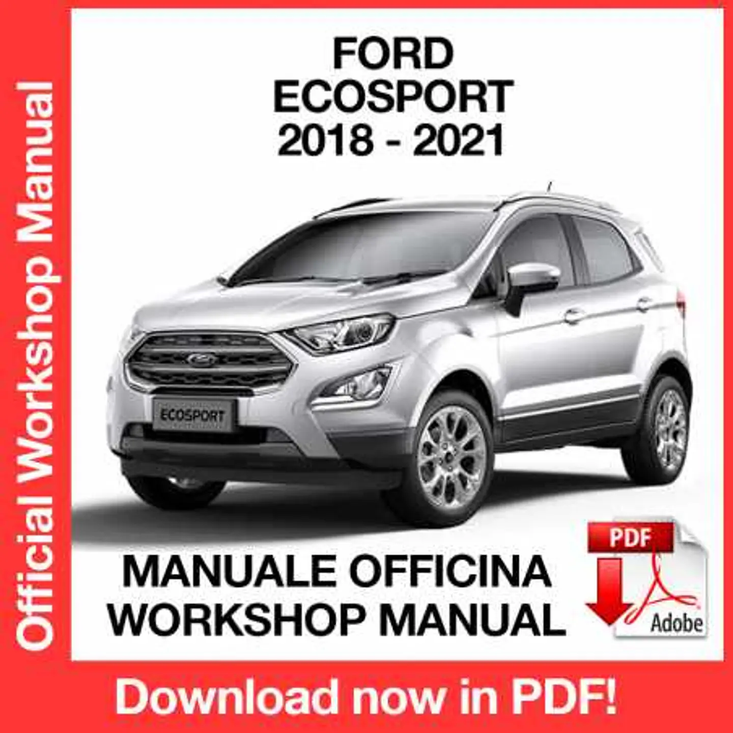 Ford Ecosport (2018, 2019, 2020, 2021) (EN) Workshop Repair Manual FREE PDF Download 1