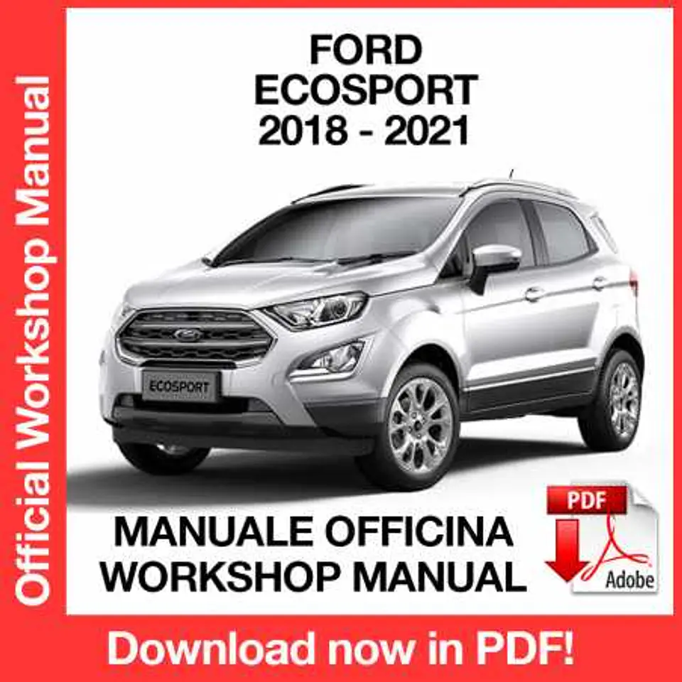 Ford Ecosport (2018, 2019, 2020, 2021) (EN) Workshop Repair Manual FREE PDF Download 1