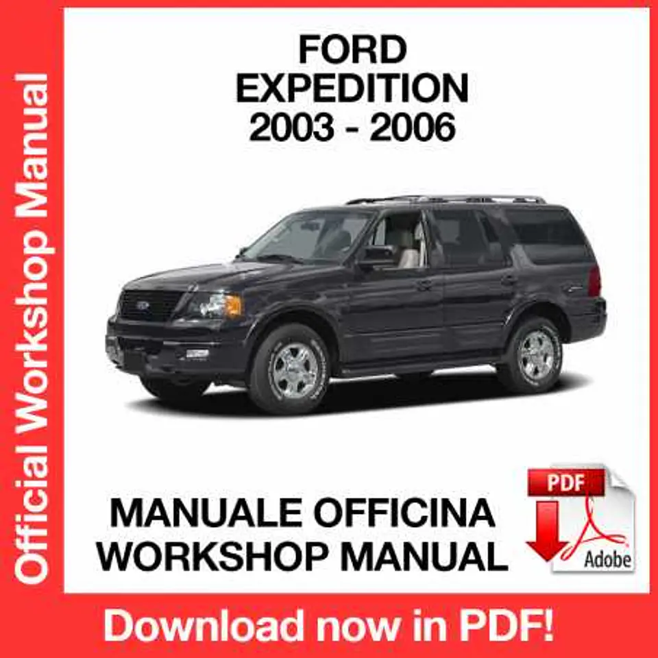 Ford Expedition (2003, 2004, 2005, 2006) (EN) Workshop Repair Manual FREE PDF Download 1