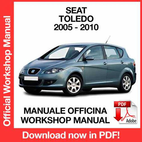Seat Toledo 5P (2005, 2006, 2007, 2008, 2009, 2010) (EN) Workshop Repair Manual FREE PDF Download