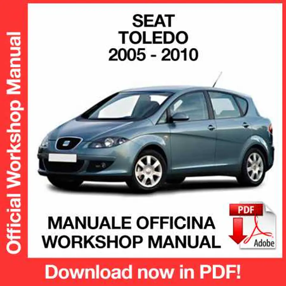 Seat Toledo 5P (2005, 2006, 2007, 2008, 2009, 2010) (EN) Workshop Repair Manual FREE PDF Download 1