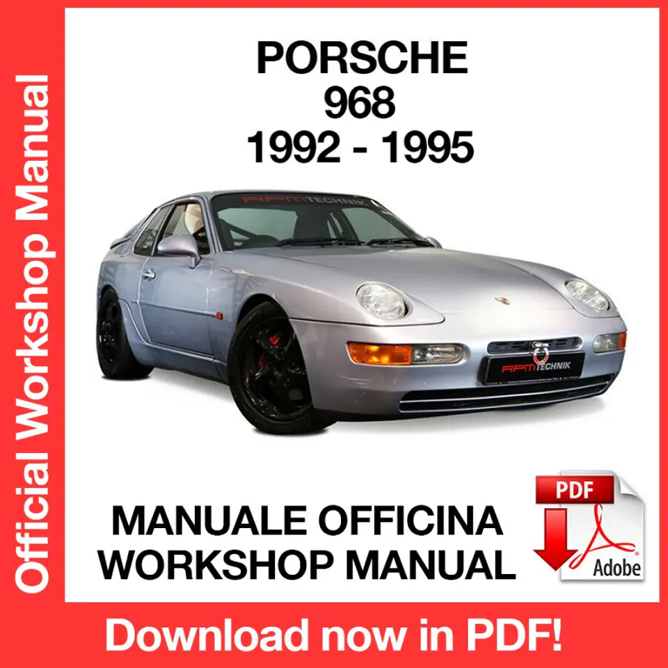 Porsche 968 Cab Turbo S CS (1992, 1993, 1994, 1995) (EN) Workshop Repair Manual FREE PDF Download 1