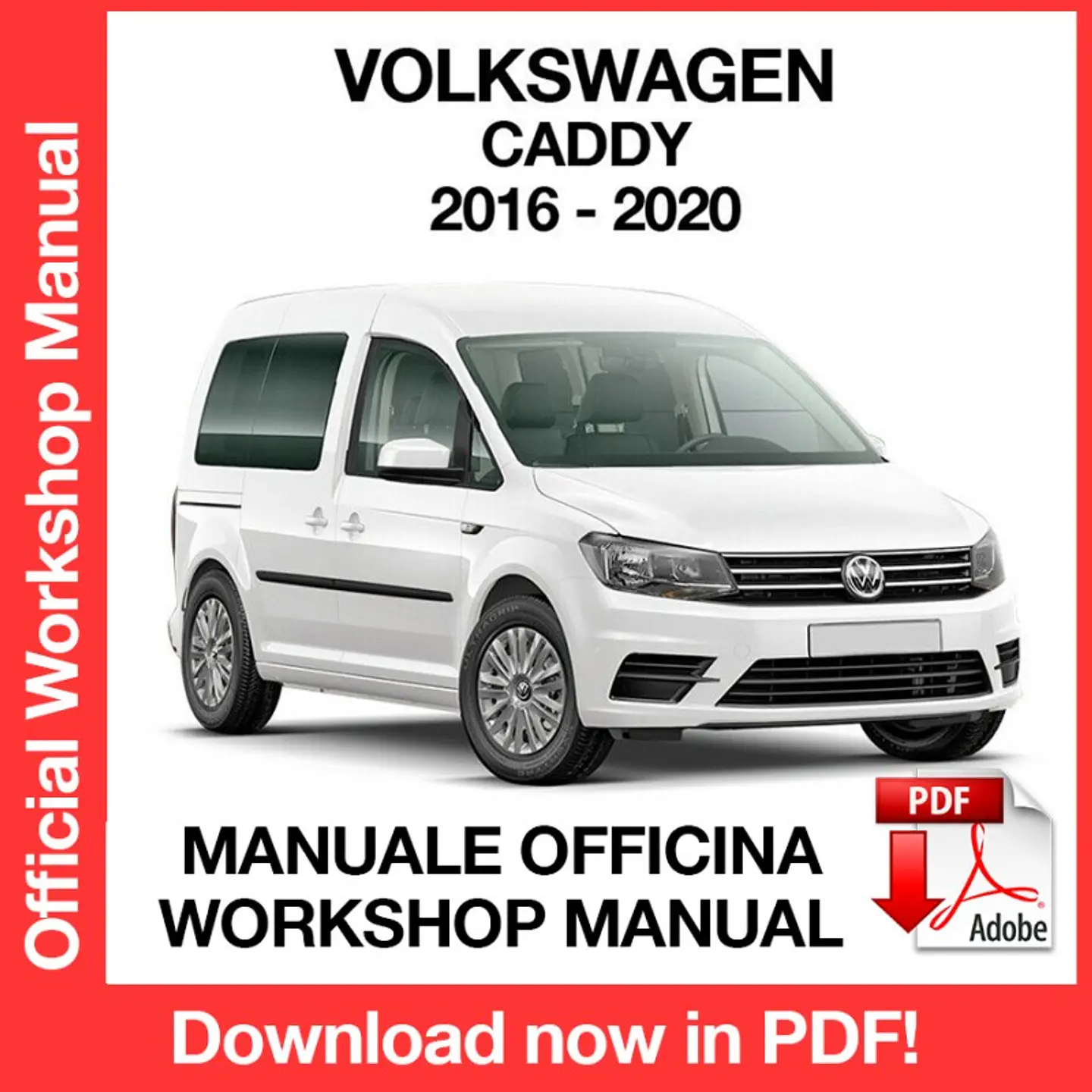 Volkswagen Caddy (2016-2017-2018-2019-2020) (EN) Workshop Repair Manual FREE PDF Download 1