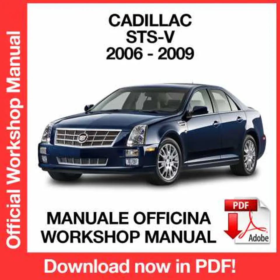 Cadillac STS-V (2006, 2007, 2008, 2009) (EN) Workshop Repair Manual FREE PDF Download 1