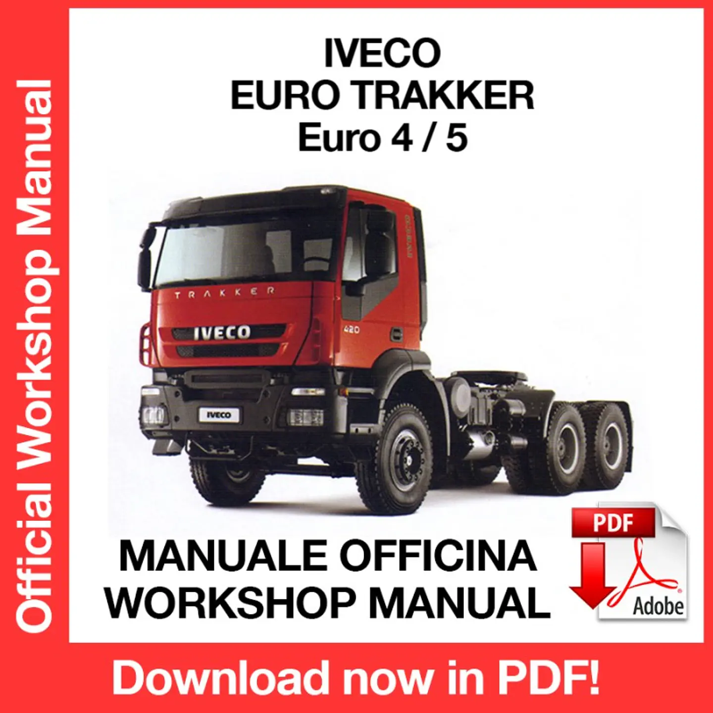 Iveco Euro Trakker EURO 4/5 (EN) Workshop Repair Manual FREE PDF Download 1
