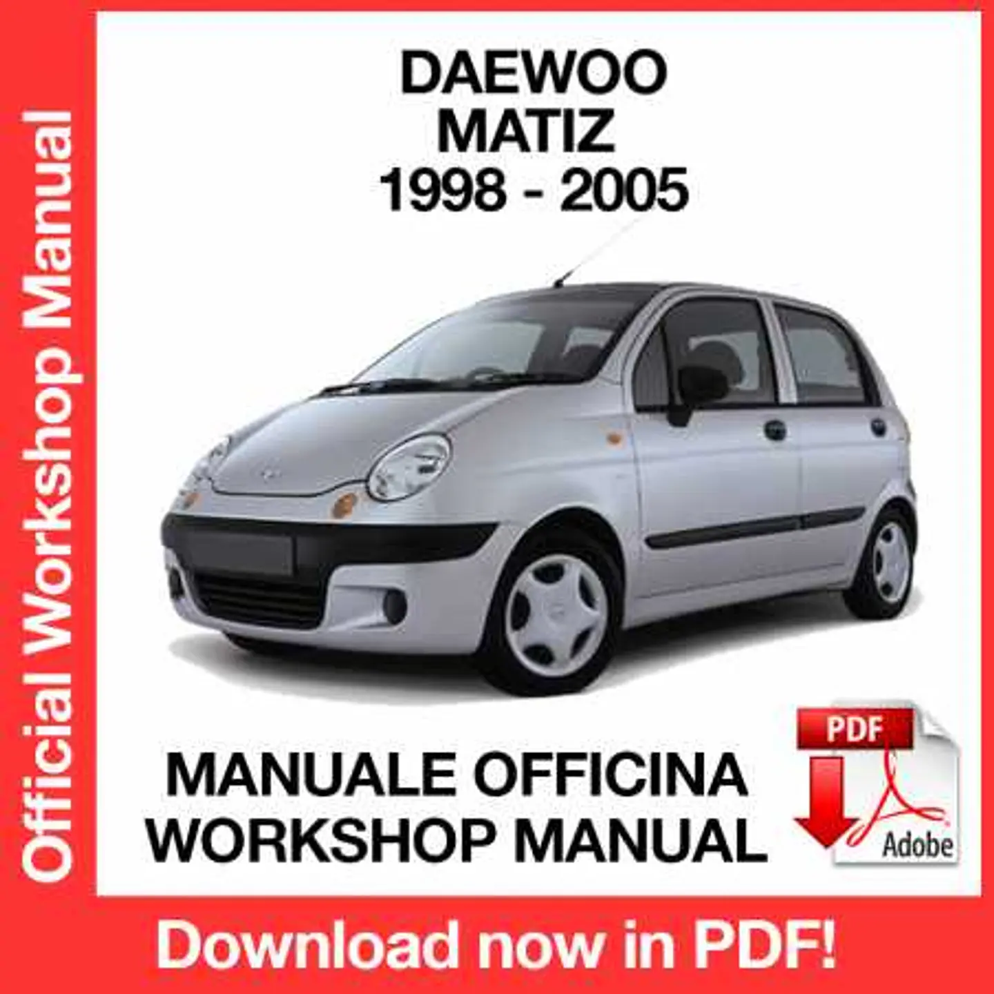 Daewoo Matiz M100 (2002, 2003, 2004, 2005) (EN) Workshop Repair Manual FREE PDF Download 1