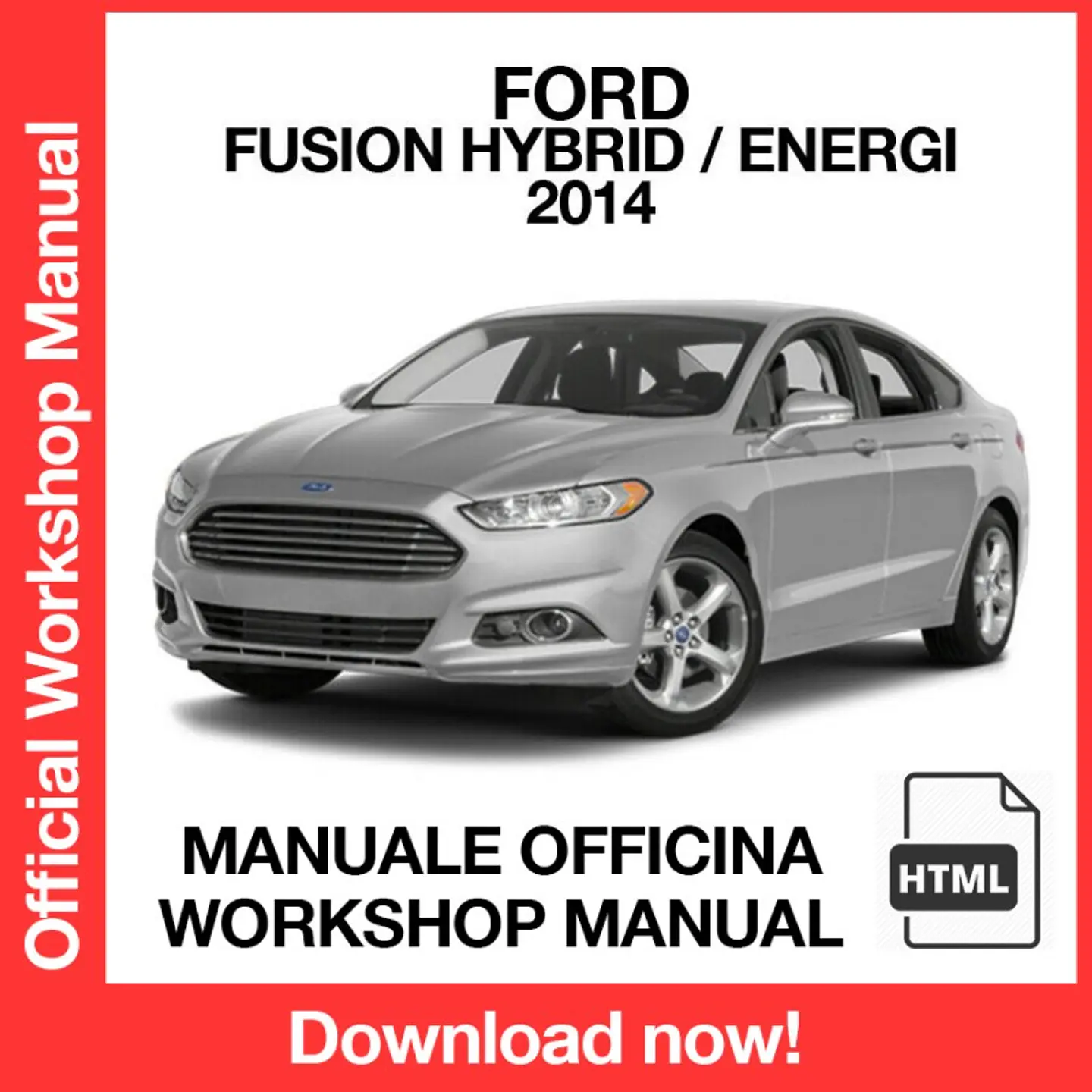 Ford Fusion Hybrid - Energi (2013-2014) (EN) Workshop Repair Manual FREE PDF Download 1