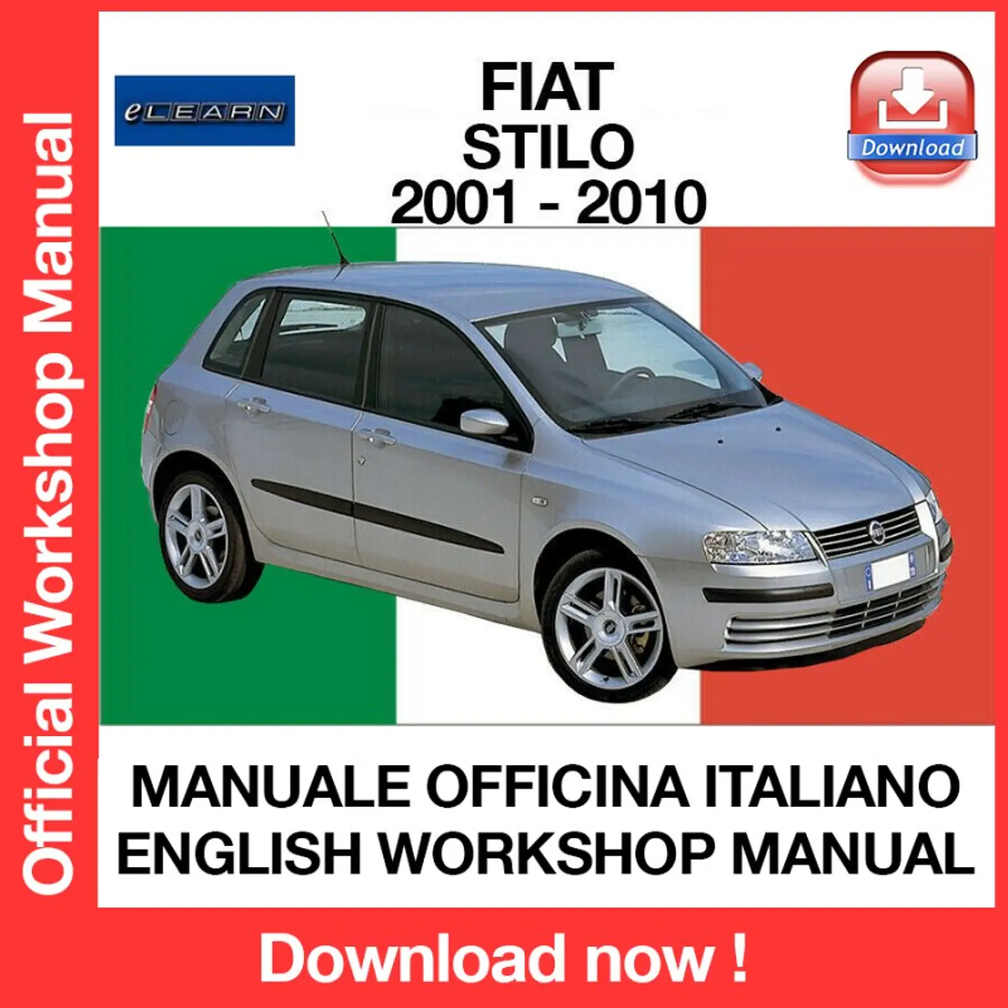 Fiat Stilo (2001, 2002, 2003, 2004, 2005, 2006, 2007, 2008, 2009, 2010) (ITA) (EN) eLEARN Workshop Repair Manual FREE PDF Download 1