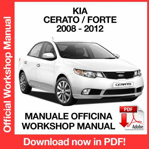 Kia Cerato Forte (2008, 2009, 2010, 2011, 2012) (EN) Workshop Repair Manual FREE PDF Download