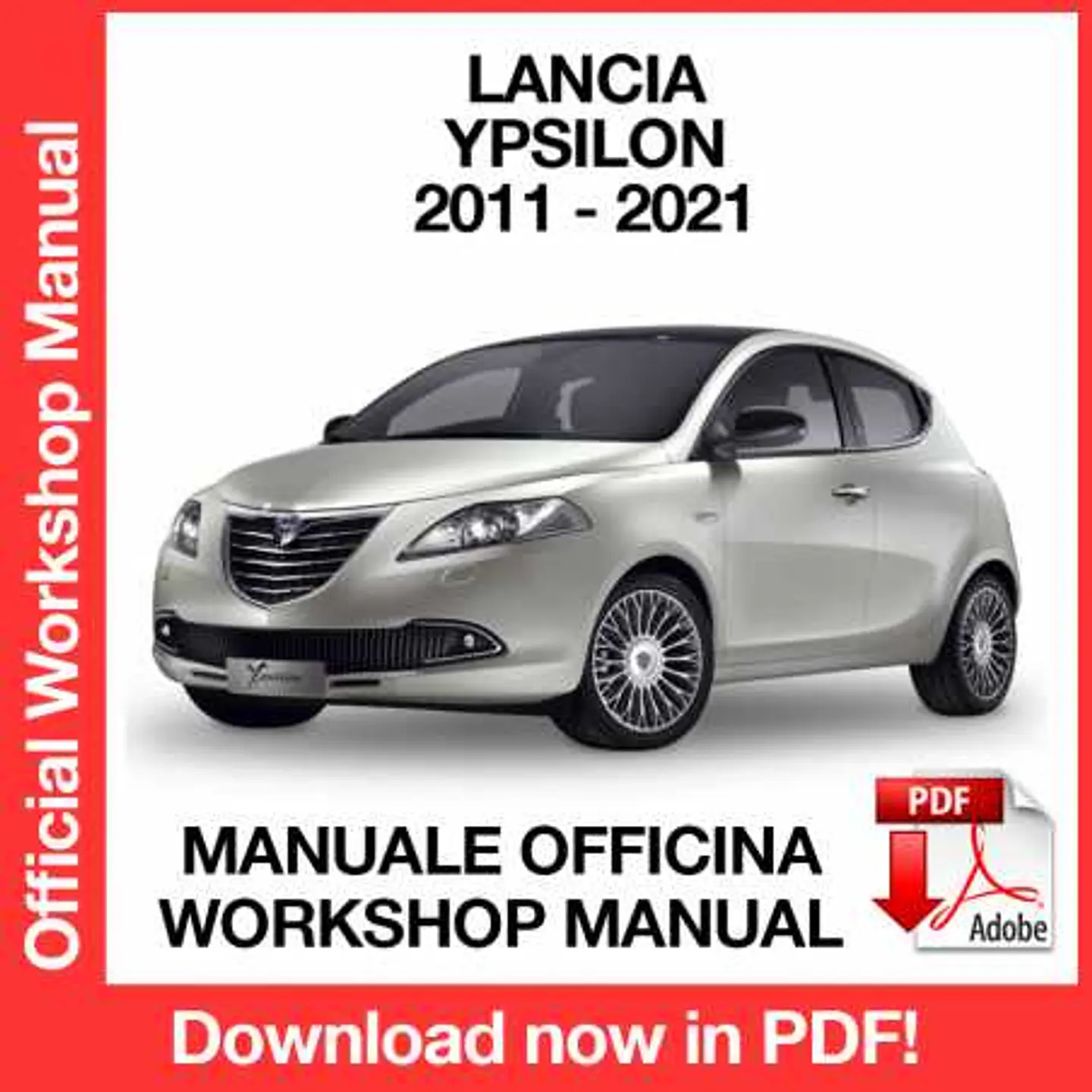 Lancia Ypsilon (2017, 2018, 2019, 2020, 2021) (ITA) Workshop Repair Manual FREE PDF Download 1