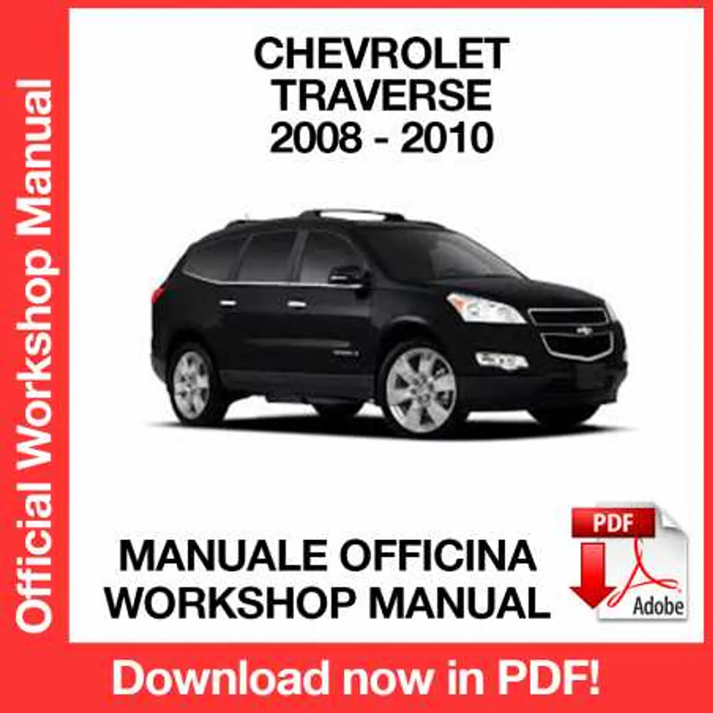 Chevrolet Traverse (2008, 2009, 2010) (EN) Workshop Repair Manual FREE PDF Download 1