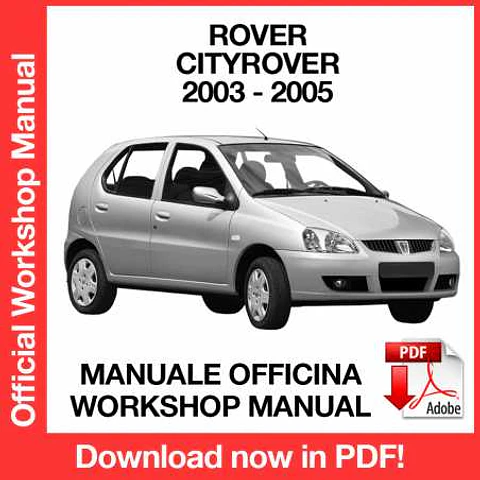Rover Cityrover (2003, 2004, 2005) (EN) Workshop Repair Manual FREE PDF Download