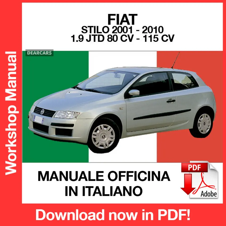 Fiat Stilo (2001, 2002, 2003, 2004, 2005, 2006, 2007, 2008, 2009, 2010) (ITA) Workshop Repair Manual FREE PDF Download 1