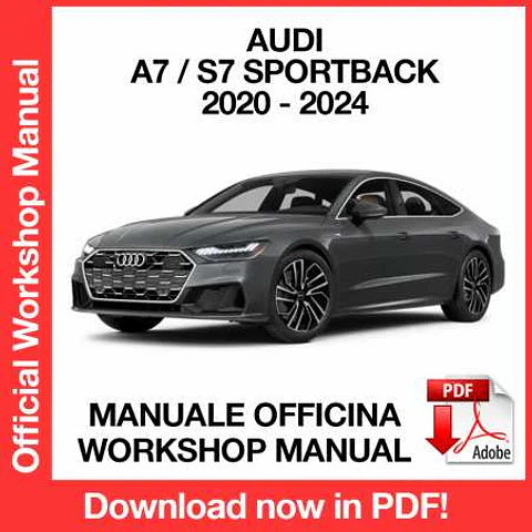 Audi A7 S7 Sportback (2020, 2021, 2022, 2023, 2024) (EN) Workshop Repair Manual FREE PDF Download