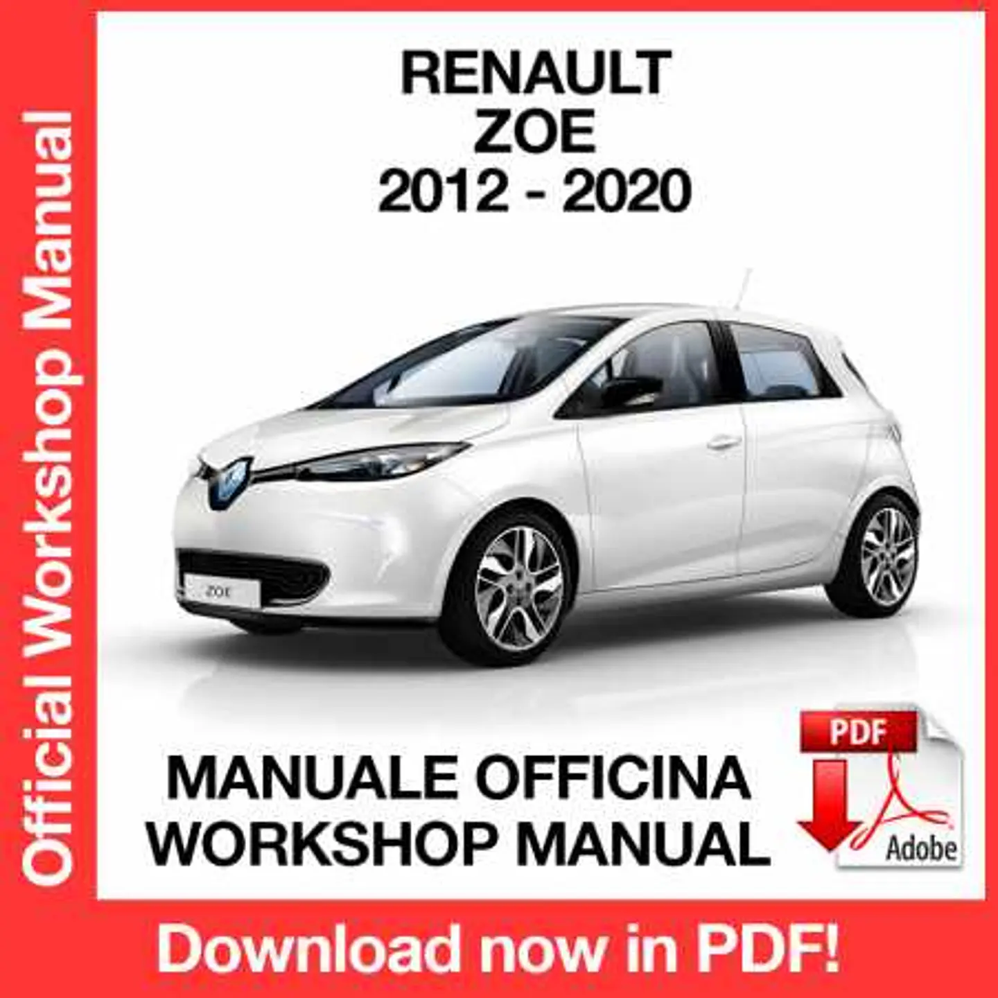 Renault Zoe (2012, 2013, 2014, 2015, 2016, 2017, 2018, 2019, 2020) (EN) Workshop Repair Manual FREE PDF Download 1