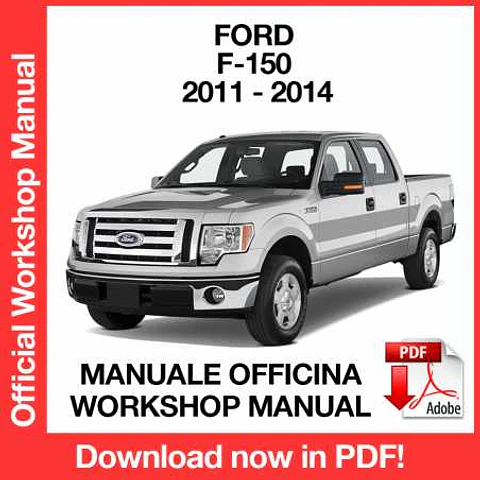 Ford F-150 (2011, 2012, 2013, 2014 (EN) Workshop Repair Manual FREE PDF Download