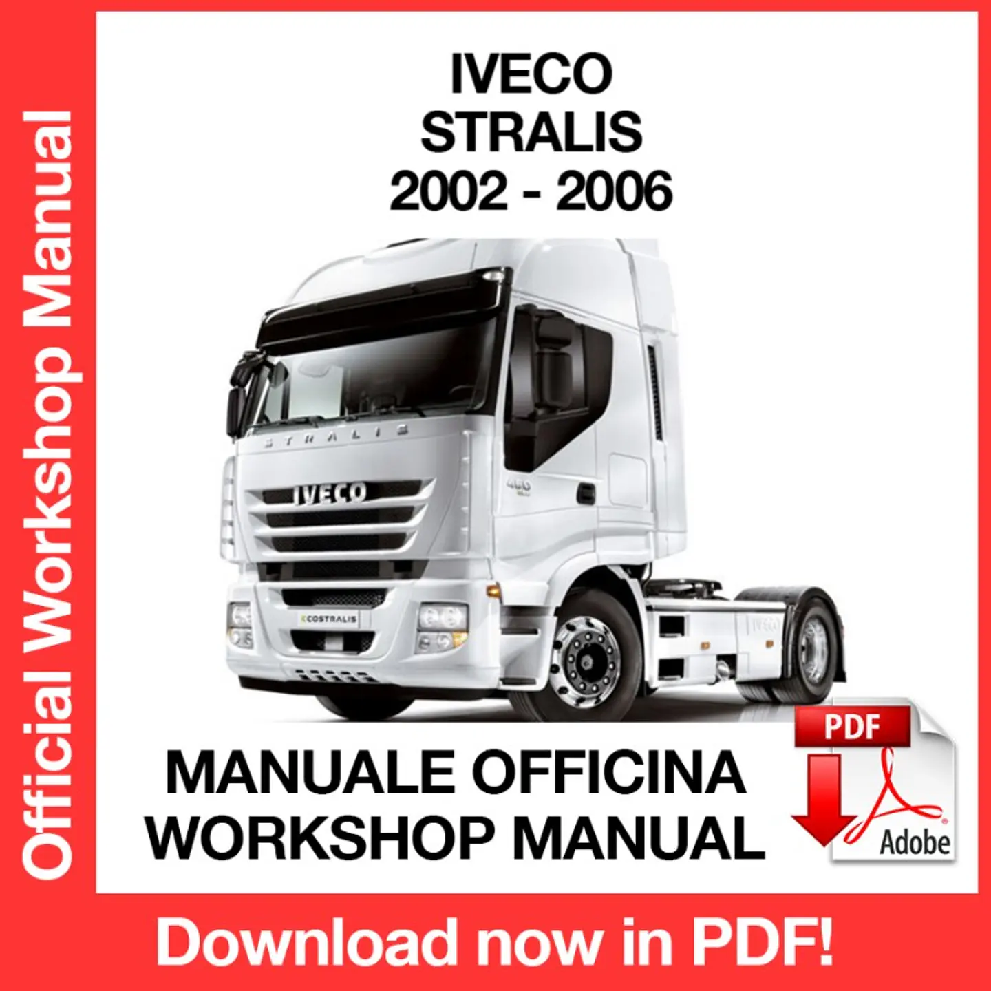 Iveco Stralis (2002, 2003, 2004, 2005, 2006) (EN) Workshop Repair Manual FREE PDF Download 1