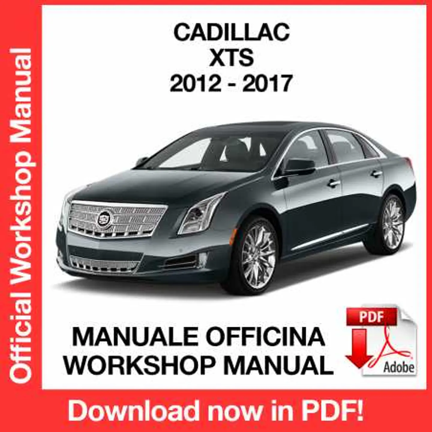 Cadillac XTS (2012, 2013, 2014, 2015, 2016, 2017) (EN) Workshop Repair Manual FREE PDF Download 1