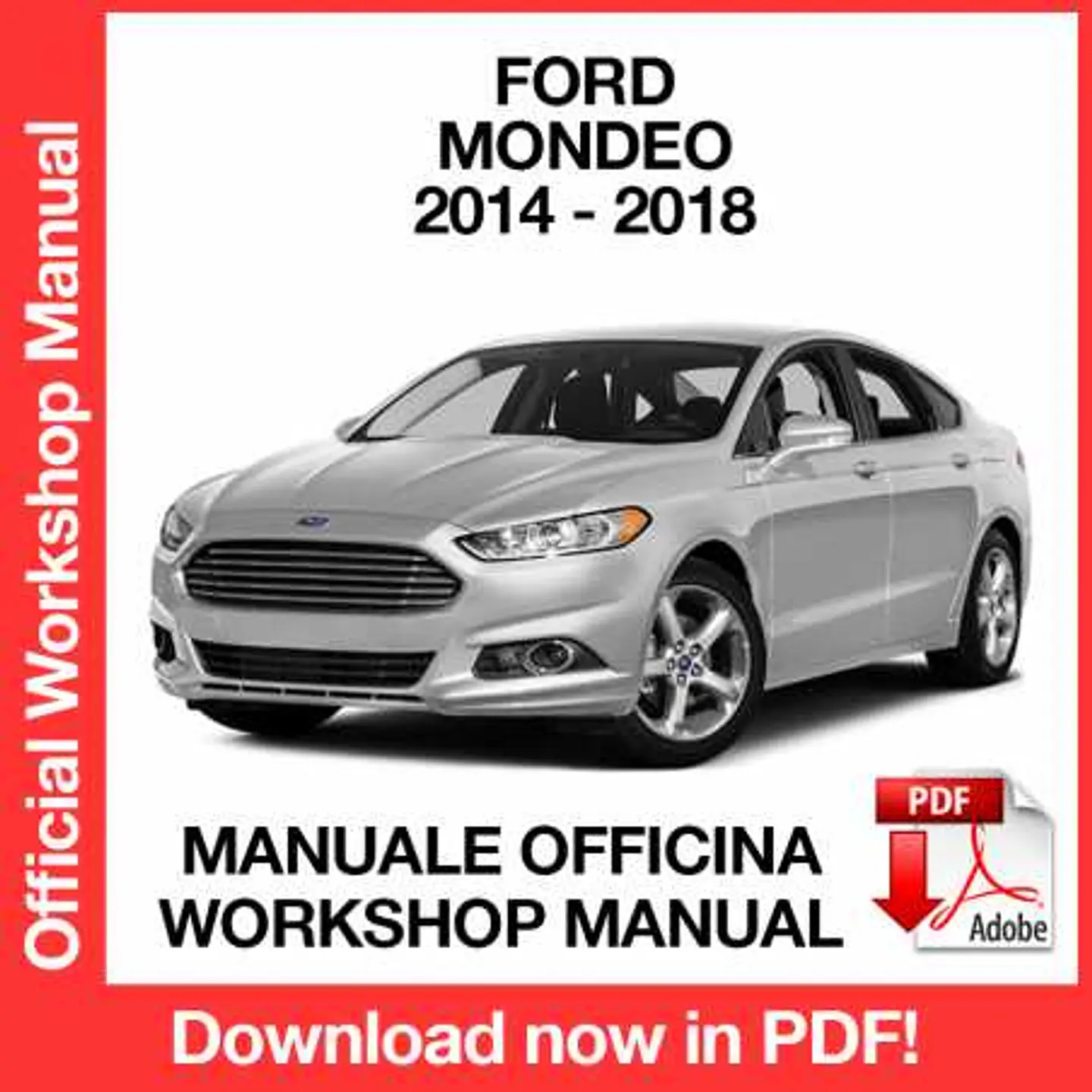 Ford Mondeo (2014, 2015, 2016, 2017, 2018) (EN) Workshop Repair Manual FREE PDF Download 1