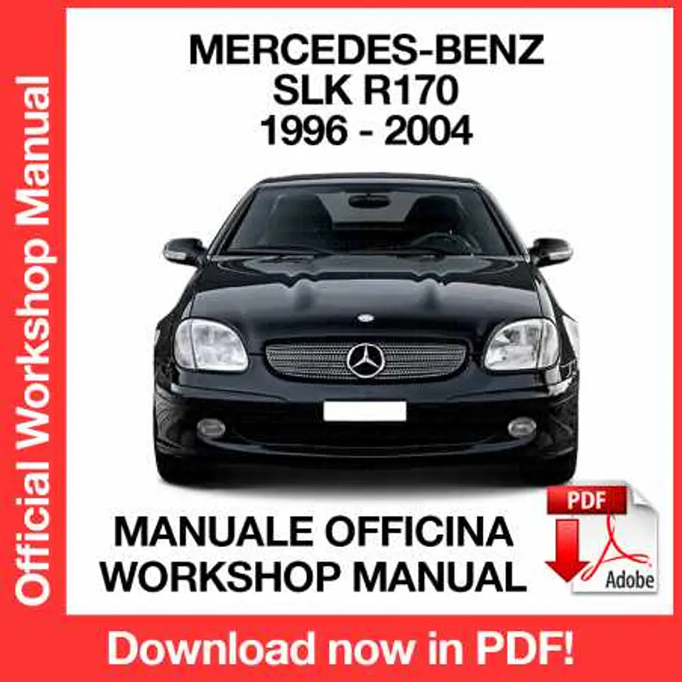 Mercedes-Benz SLK R170 (2001, 2002, 2003, 2004) (EN) Workshop Repair Manual FREE PDF Download 1