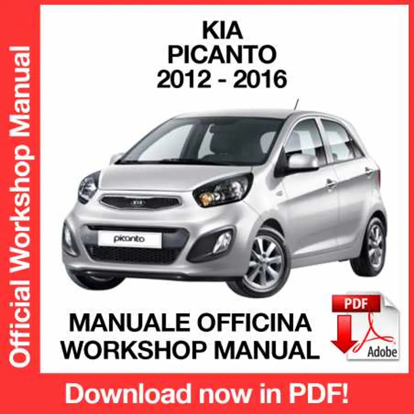 Kia Picanto (2012, 2013, 2014, 2015, 2016) (EN) Workshop Repair Manual FREE PDF Download 1