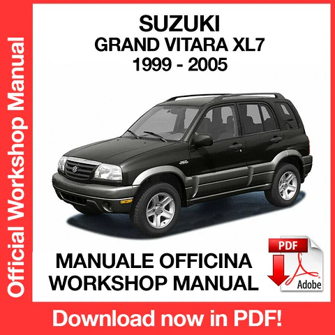 Suzuki Grand Vitara XL7 (1999, 2000, 2001, 2002, 2003, 2004, 2005) (EN) Workshop Repair Manual FREE PDF Download