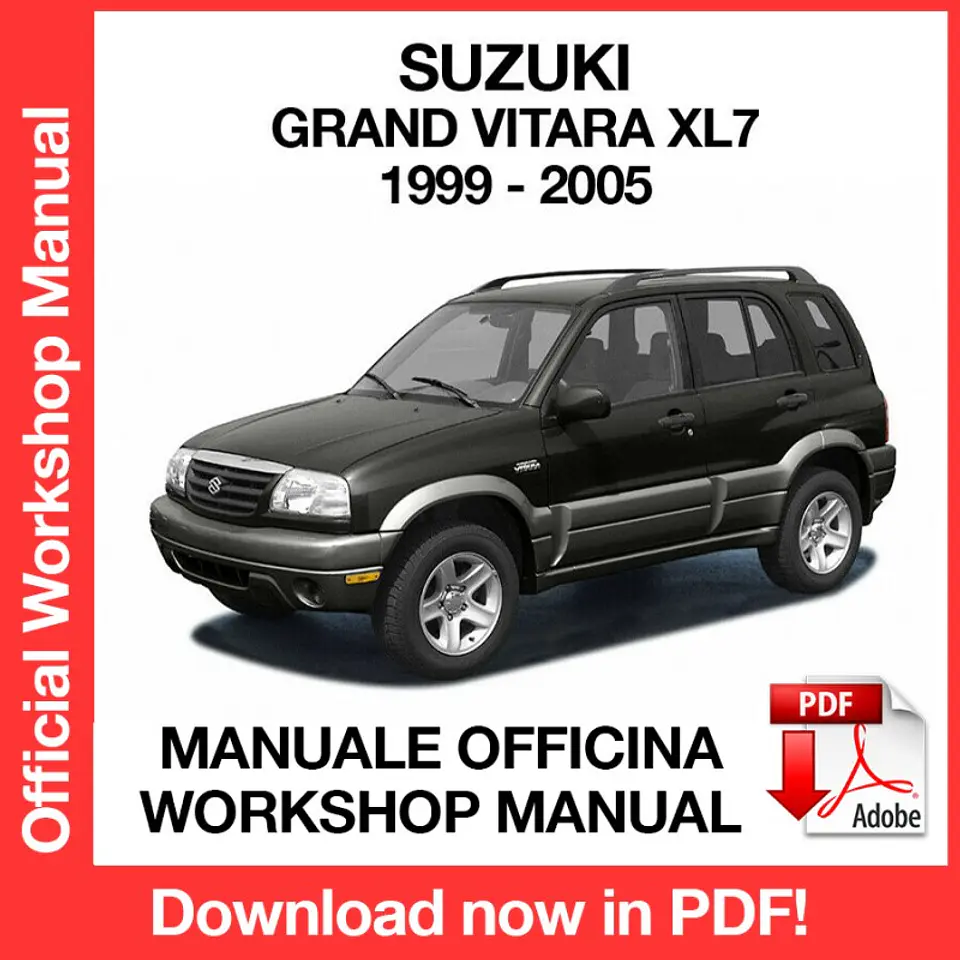 Suzuki Grand Vitara XL7 (1999, 2000, 2001, 2002, 2003, 2004, 2005) (EN) Workshop Repair Manual FREE PDF Download 1