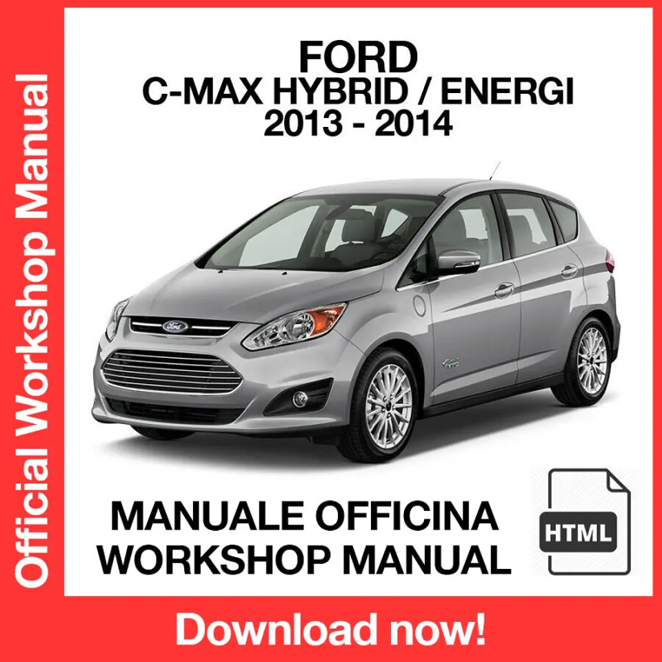 Ford C-Max Hybrid (2013-2014) (EN) Workshop Repair Manual FREE PDF Download 1