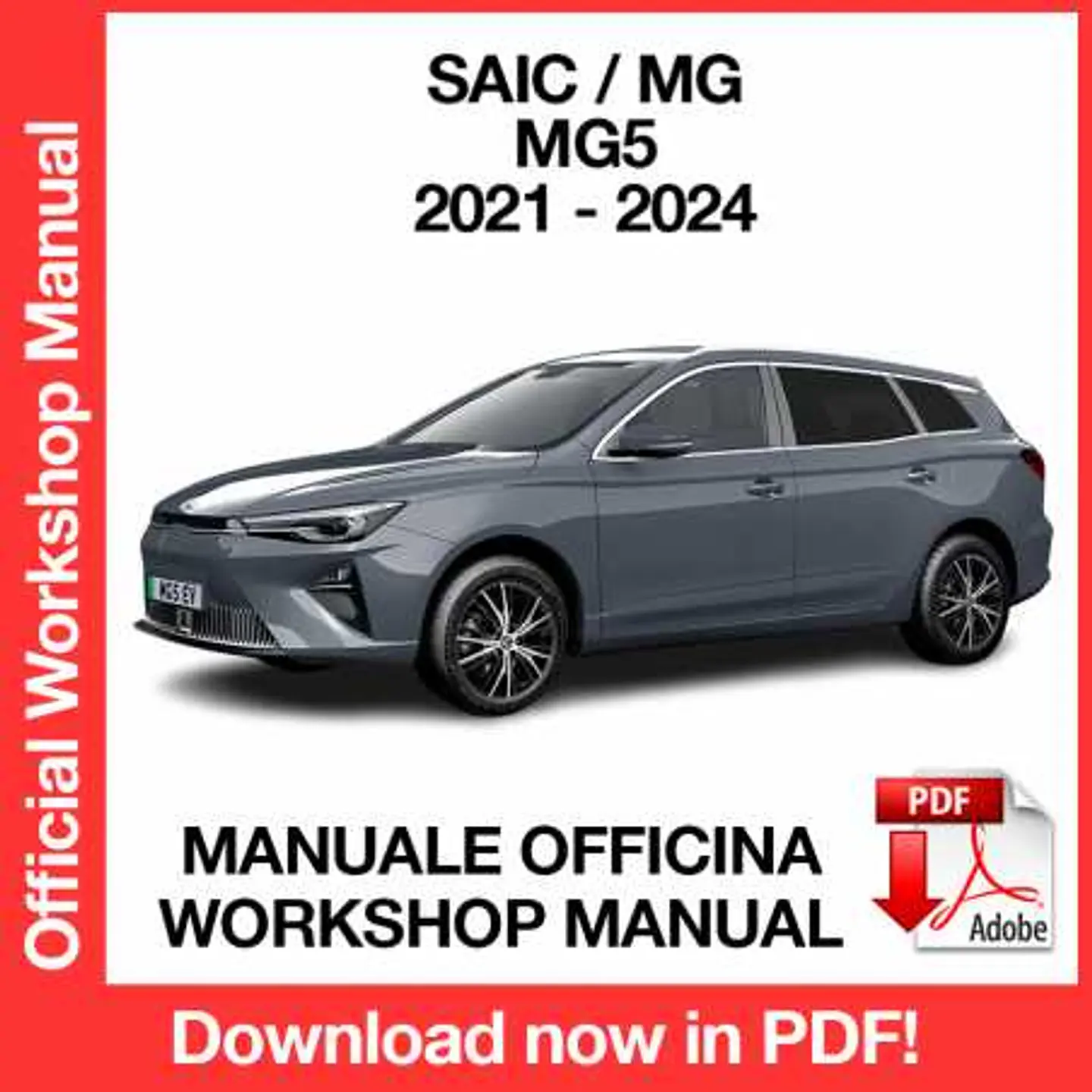 Saic MG MG5 E (2021, 2022, 2023, 2024) (EN) Workshop Repair Manual FREE PDF Download 1