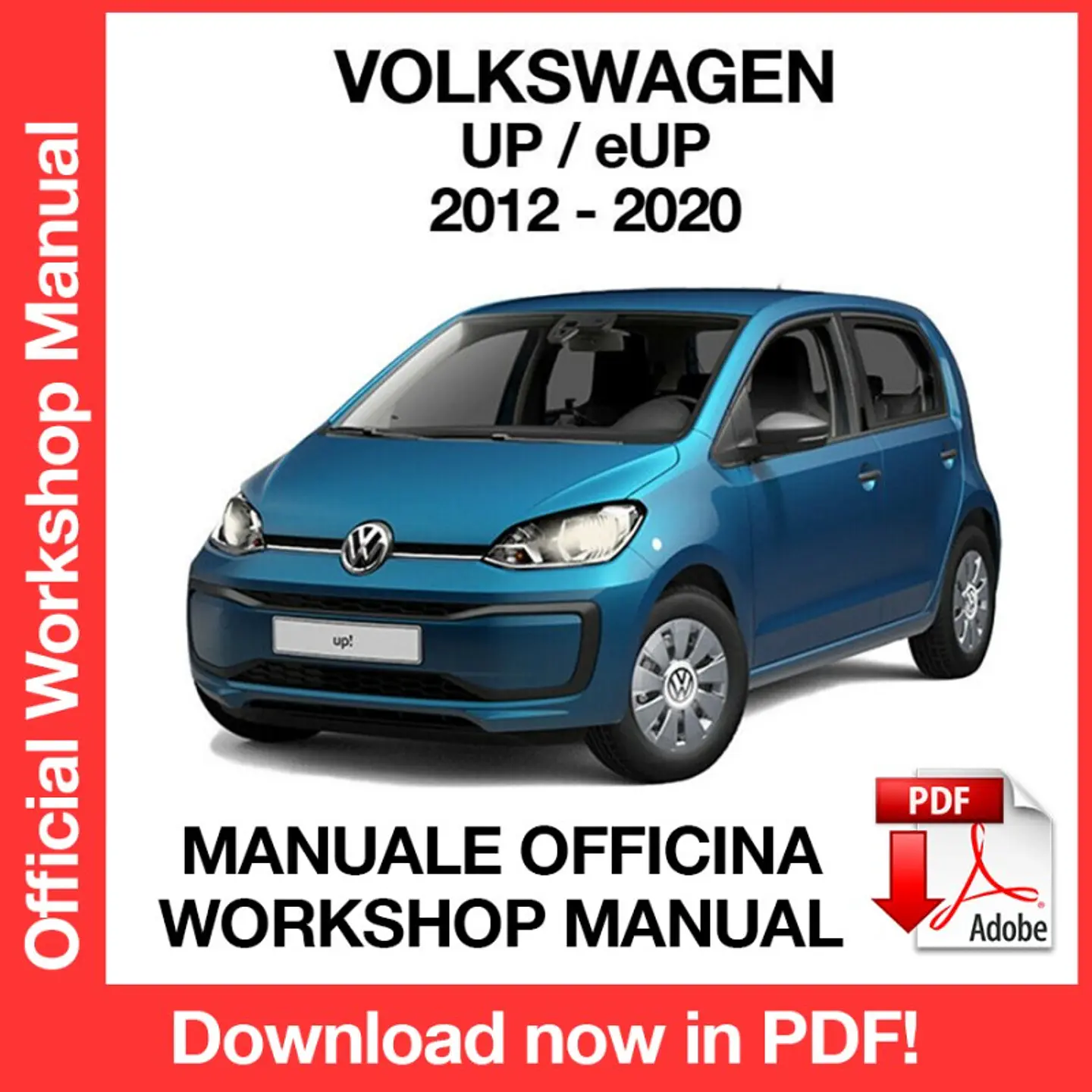 Volkswagen UP - eUP (2012-2013-2014-2015 ) (EN) Workshop Repair Manual FREE PDF Download 1