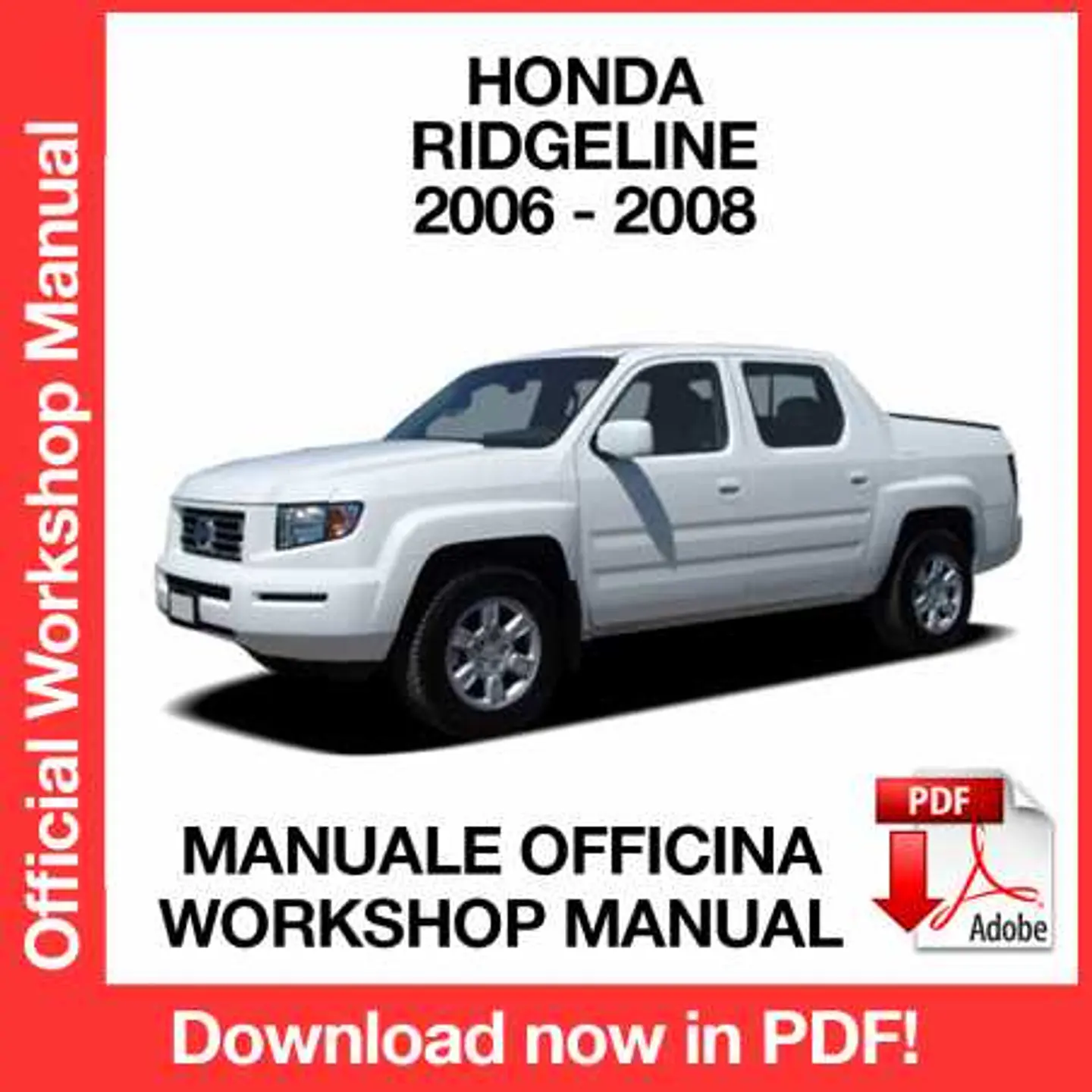 Honda Ridgeline (2006, 2007, 2008) (EN) Workshop Repair Manual FREE PDF Download 1