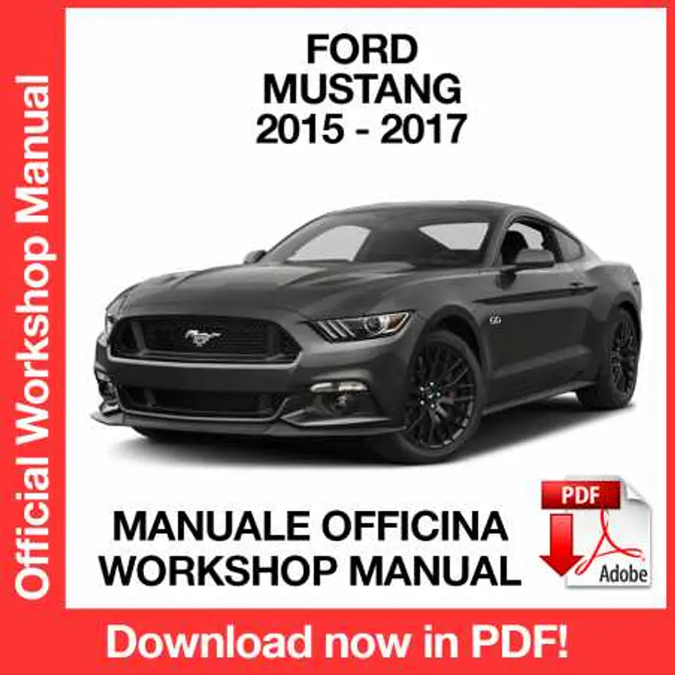 Ford Mustang 6 (2015, 2016, 2017) (EN) Workshop Repair Manual FREE PDF Download 1