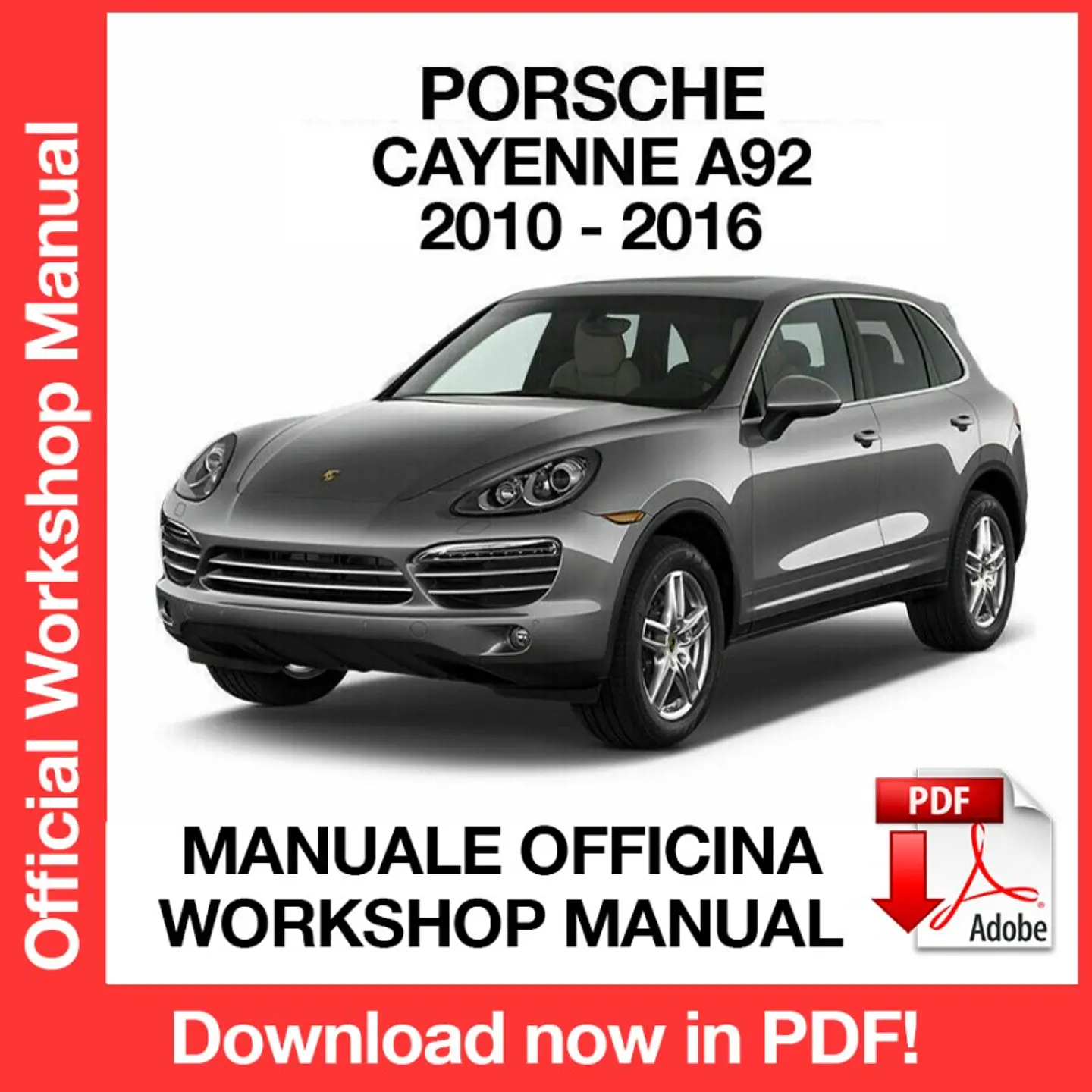 Porsche Cayenne 92A (2010, 2011, 2012, 2013, 2014, 2015, 2016) (EN) Workshop Repair Manual FREE PDF Download 1