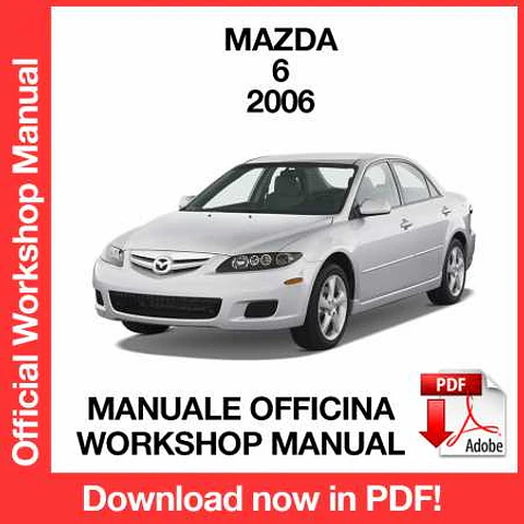 Mazda 6 (2006) (EN) Workshop Repair Manual FREE PDF Download