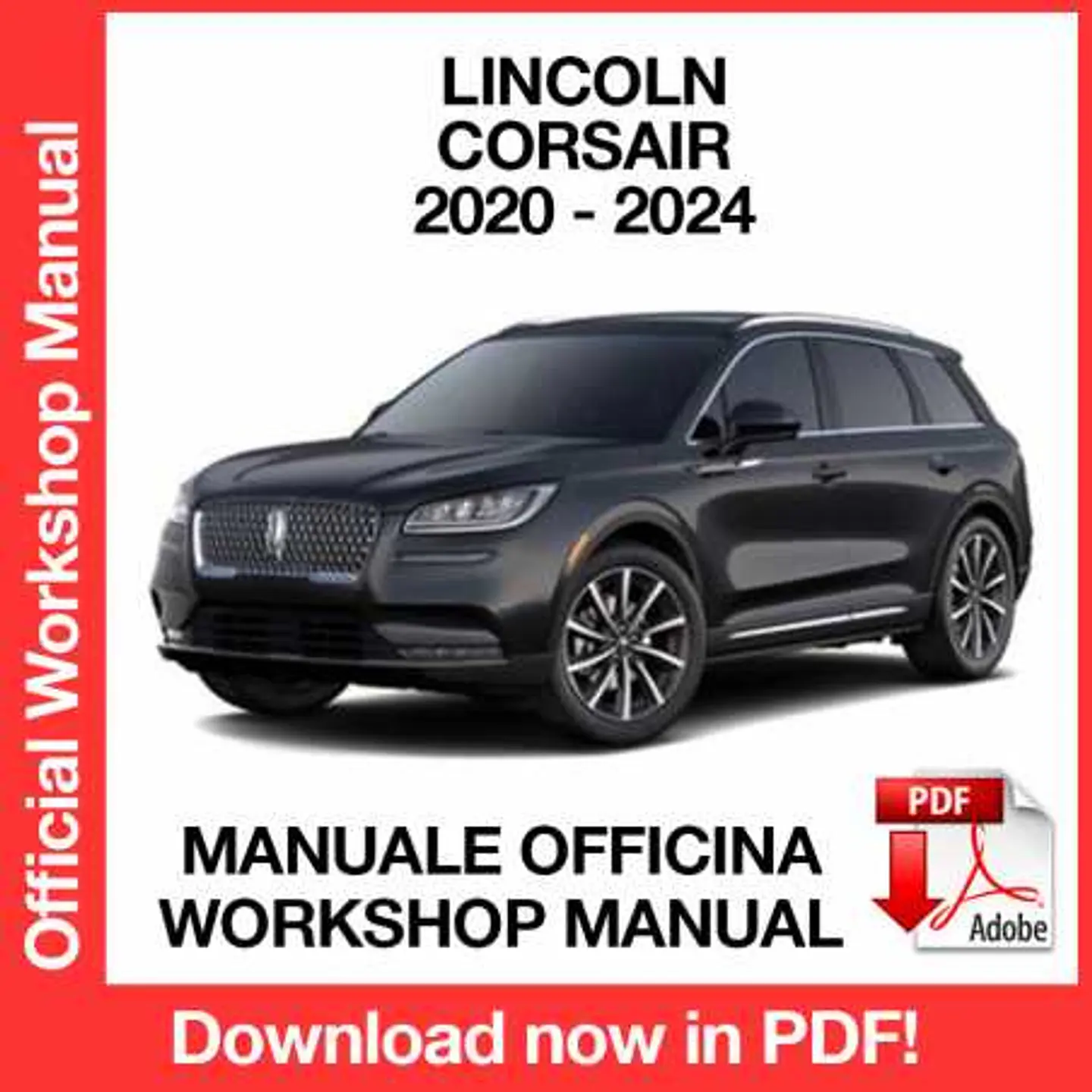 Lincoln Corsair (2020, 2021, 2022, 2023, 2024) (EN) Workshop Repair Manual FREE PDF Download 1