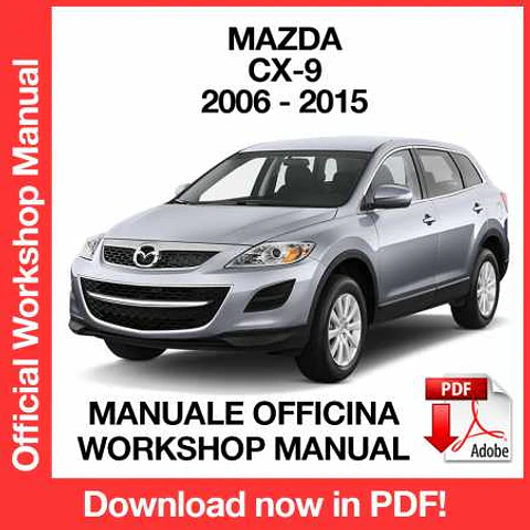 Mazda CX-9 (2006, 2007, 2008, 2009, 2010) (EN) Workshop Repair Manual FREE PDF Download