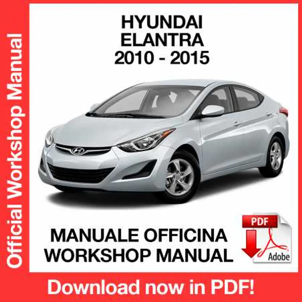 Hyundai Elantra (2010, 2011, 2012, 2013, 2014, 2015) (EN) Workshop Repair Manual FREE PDF Download 1