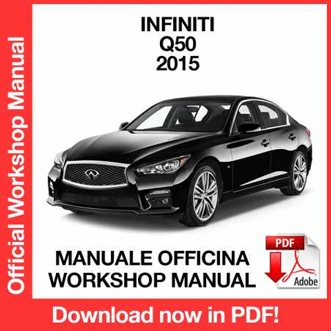 Infiniti Q50 V37 (2015) (EN) Workshop Repair Manual FREE PDF Download