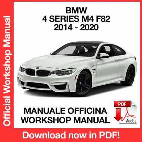 BMW M4 F82 (2014, 2015, 2016, 2017, 2018, 2019, 2020) (EN) Workshop Repair Manual FREE PDF Download