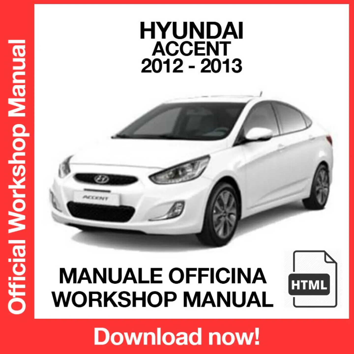 Hyundai Accent RB (2012-2013) (EN) Workshop Repair Manual FREE PDF Download 1