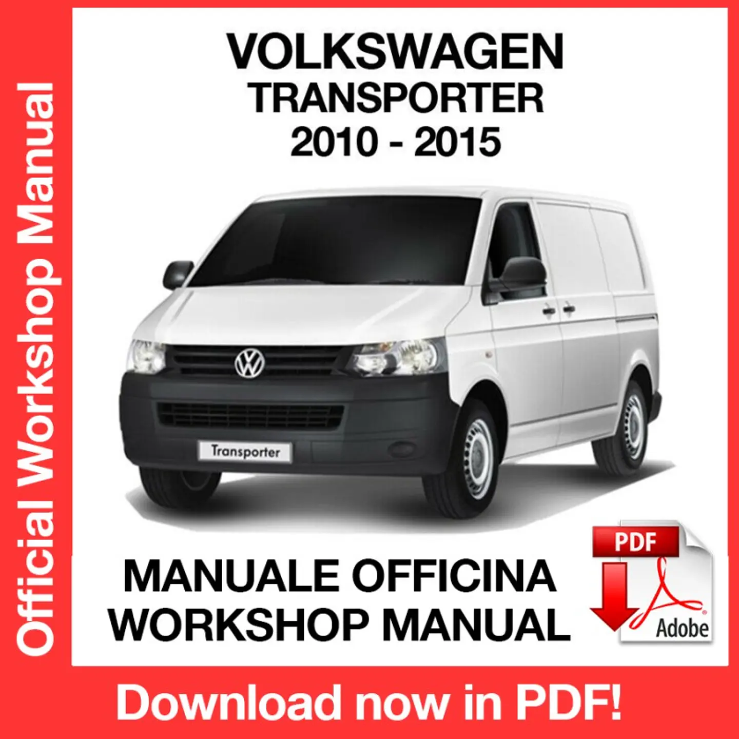 Volkswagen Transporter T5 (2010-2011-2012-2013-2014-2015) (EN) Workshop Repair Manual FREE PDF Download 1