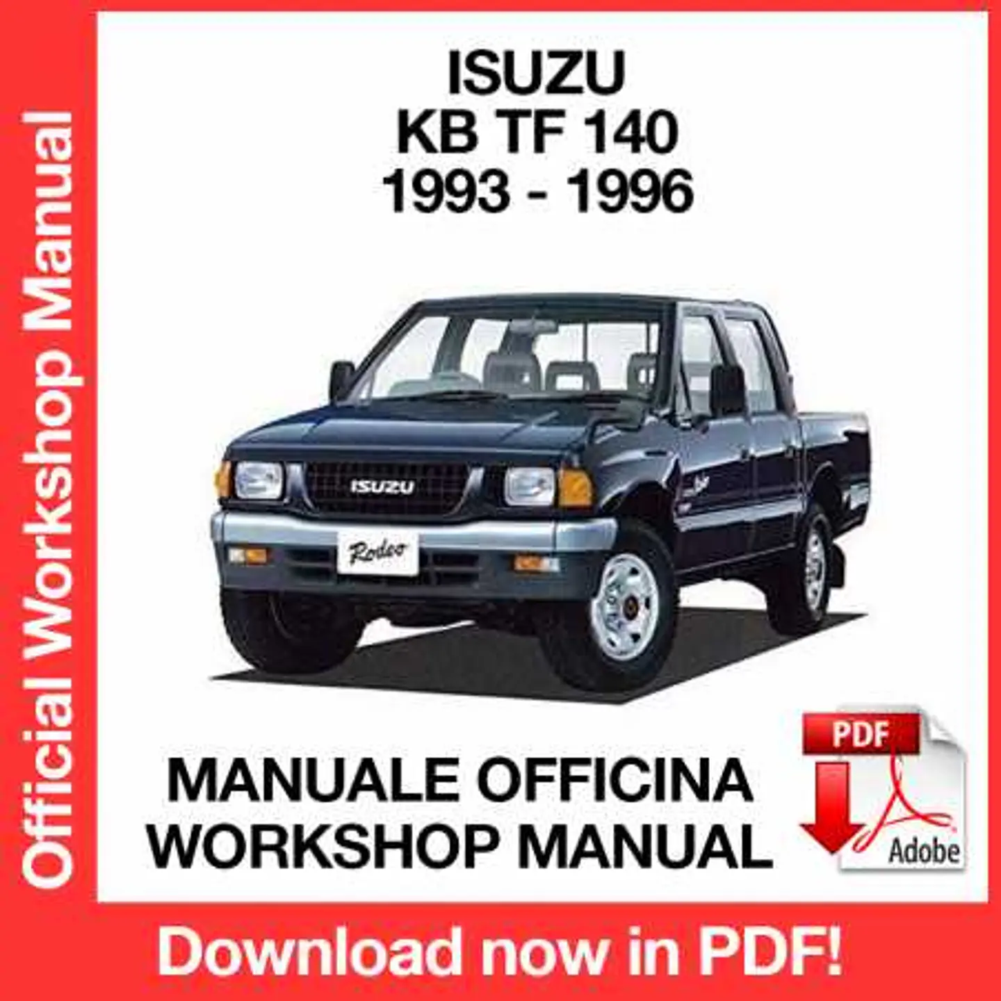 Isuzu KB TF 140 (1993, 1994, 1995, 1996) (EN) Workshop Repair Manual FREE PDF Download 1