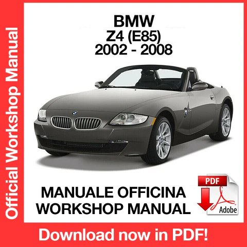 BMW Z4 E85 (2002, 2003, 2004, 2005, 2006, 2007, 2008) (EN) Workshop Repair Manual FREE PDF Download